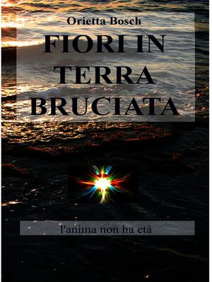 cover image of FIORI IN TERRA BRUCIATA